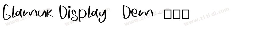 Glamuk Display   Dem字体转换